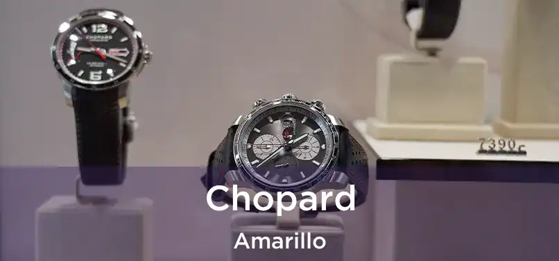  Chopard Amarillo