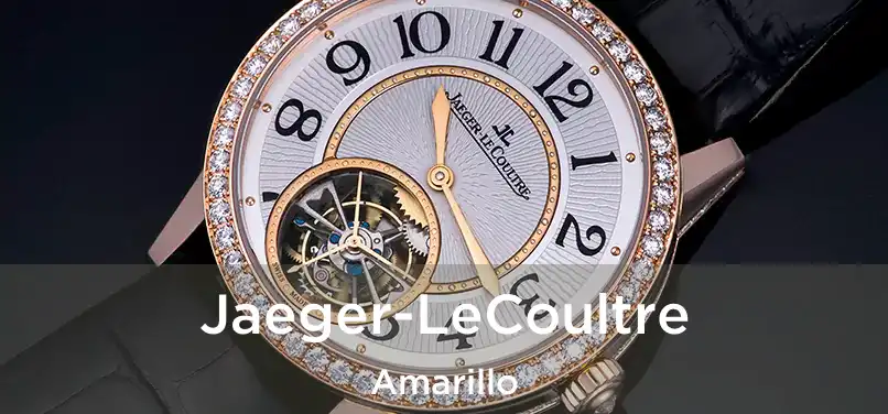  Jaeger-LeCoultre Amarillo