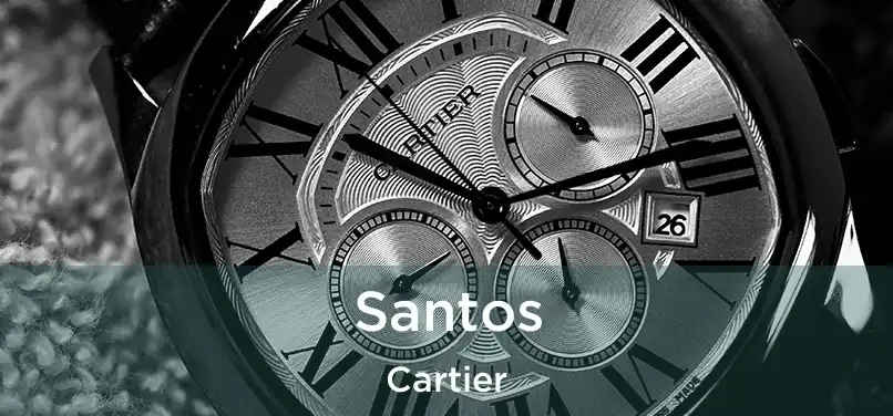  Santos Cartier